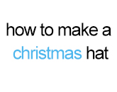 Как сделать рождественскую шапочку